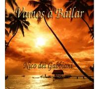 Gabbiani,Nico Dei - Vamos a Bailar