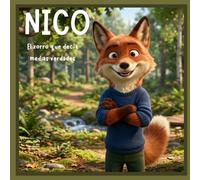 NICO: El zorro que decía medias verdades: 4