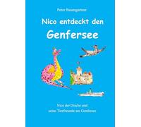 Nico entdeckt den Genfersee: Nico der Drache und seine Tierfreunde am Genfersee: 19