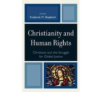 Nico Horn Christianity and Human Rights (Copertina rigida)