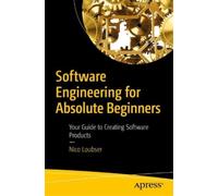 Nico Loubser Software Engineering for Absolute Beginners (Tascabile)