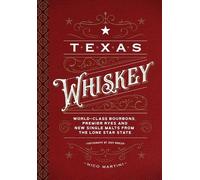 Nico Martini Texas Whiskey (Copertina rigida)