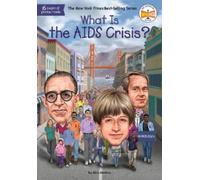 Nico Medina What Is the AIDS Crisis? (Copertina rigida) What Was?