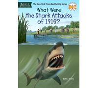 Nico Medina What Were the Shark Attacks of 1916? (Copertina rigida) What Was?