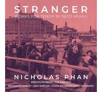 Nico Muhly Stranger: Works for Tenor By Nico Muhly (CD) Album