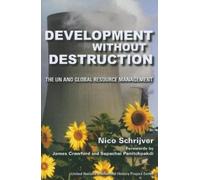 Nico Schrijver Development Without Destruction (Tascabile)