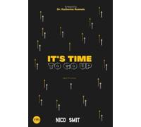 Nico Smit It's Time To Go Up (Tascabile)