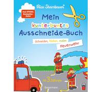 Nico Sternbaum Mein kunterbuntes Ausschneidebuch - Feuerwehr. Schnei (Tascabile)