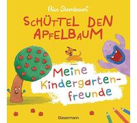 Nico Sternbaum Schüttel den Apfelbaum - Meine Kindergartenfre (Copertina rigida)