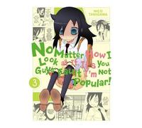 Nico Tanigawa No Matter How I Look At It, It's You Guys' Fault I'm N (Tascabile)