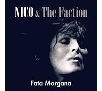 Nico & The Faction - Fata Morgana