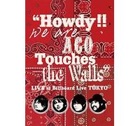 Nico Touches The Walls - Howdy!! We Are Aco Touches The Wall S' Live At Billboard Live Tokyo [Edizione: Giappone]