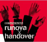 Nico Touches the Walls - Runova X Handover
