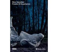 Nico Vascellari. Fossils of experience. Ediz. italiana e inglese