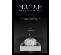 nico wheadon Museum Metamorphosis (Copertina rigida)