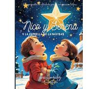 Nico y Serena y la Estrella de la Navidad: Con propuestas de actividades para la comprensión lectora