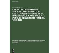 Nicoară Beldice Les Actes Des Premiers Sultans Conservés Dans (Copertina rigida)