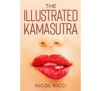 Nicol Ricci The Illustrated KamaSutra (Tascabile)