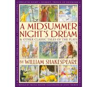 Nicola Baxter A Midsummer's Night Dream & Other Classic Tales (Copertina rigida)