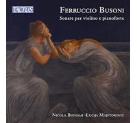 Sonate Per Violino E Pianoforte - Ferruccio Busoni (Audio Cd)
