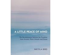 Nicola Bird A Little Peace of Mind (Tascabile)