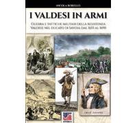 Nicola Borello I valdesi in armi (Tascabile) Storia