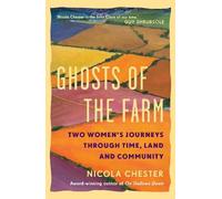 Nicola Chester Ghosts of the Farm (Copertina rigida) (PRESALE 30/09/2025)