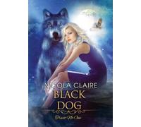 Nicola Claire Black Dog (Mixed Blessing Mystery, Book Four) (Tascabile)
