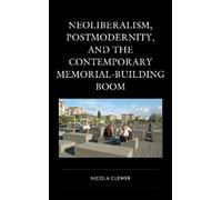 Nicola Clewer Neoliberalism, Postmodernity, and the Contempor (Copertina rigida)