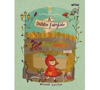 Nicola Colton A Dublin Fairytale (Tascabile)