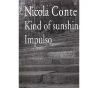 Nicola Conte - Kind Of Sunshine / Impulso - Vinile (singolo)