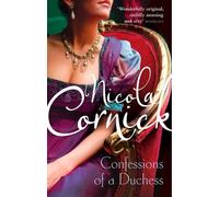 Nicola Cornick The Confessions Of A Duchess (Tascabile) MIRA