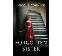 Nicola Cornick The Forgotten Sister (Tascabile)