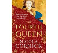 Nicola Cornick The Fourth Queen (Tascabile)