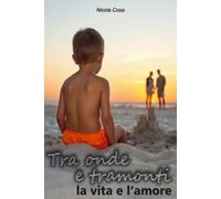 Nicola Cosa Tra Onde e Tramonti (Tascabile)
