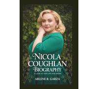 NICOLA COUGHLAN BIOGRAPHY: A Look at Her Life and Work