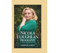 NICOLA COUGHLAN BIOGRAPHY: A Look at Her Life and Work