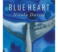 Nicola Davies Blue Heart (Copertina rigida)