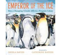 Nicola Davies Emperor of the Ice (Copertina rigida)