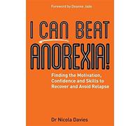Nicola Davies I Can Beat Anorexia (Tascabile) I Can Beat