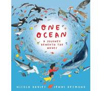 Nicola Davies One Ocean: A Journey Beneath the Waves (Copertina rigida)