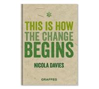 Nicola Davies This is How the Change Begins (Copertina rigida)