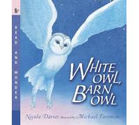 Nicola Davies White Owl, Barn Owl (Tascabile) Read and Wonder