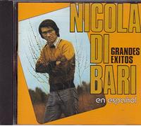 Nicola di Bari - Grandes Exitos en Espanol