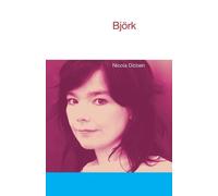 Nicola Dibben Bjork (Tascabile) Icons of Pop Music