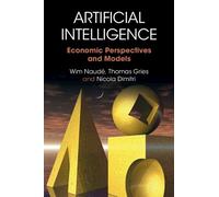 Nicola Dimitri Thomas Gries Wim Naudé Artificial Intelligence (Tascabile)