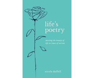 Nicola Duffell Life's Poetry (Tascabile)