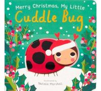 Nicola Edwards Merry Christmas, My Little Cuddle Bug (Libro di cartone)