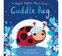 Nicola Edwards Night Night, My Little Cuddle Bug (Libro di cartone)
