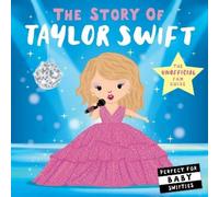 Nicola Edwards The Story of Taylor Swift (Libro di cartone) Story of